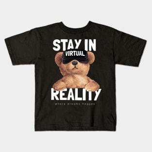 Stay in virtual reality Kids T-Shirt